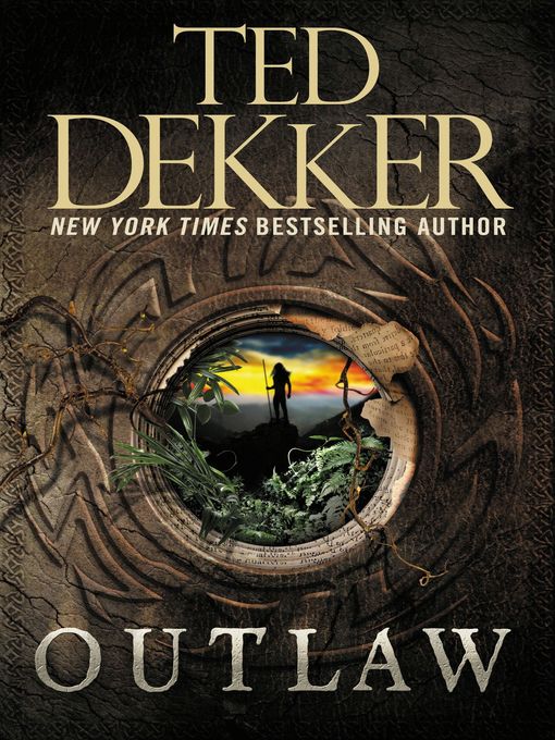 Title details for Outlaw by Ted Dekker - Wait list